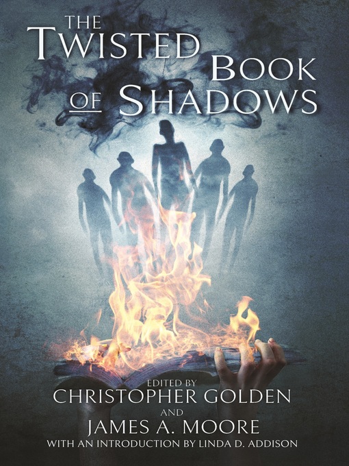 Title details for The Twisted Book of Shadows by Christopher Golden - Available